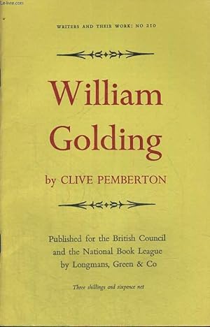 Imagen del vendedor de WILLIAM GOLDING. WRITERS AND THEIR WORKS N210. a la venta por Le-Livre