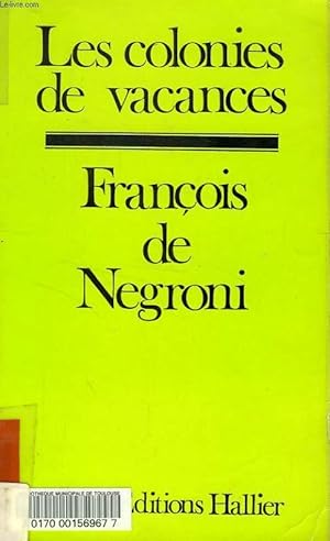 Seller image for LES COLONIES DE VACANCES for sale by Le-Livre