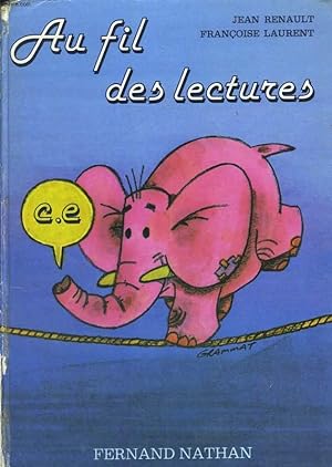 Seller image for AU FIL DES LECTURES. COURS ELEMENTAIRES. for sale by Le-Livre
