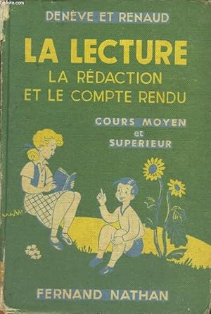 Seller image for LA LECTURE, LA REDACTION ET LE COMPTE RENDU. COURS MOYEN 2e ANNEE ET COURS SUPERIEUR. for sale by Le-Livre