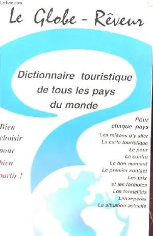 Bild des Verkufers fr DICTIONNAIRE TOURISTIQUE DE TOUS LES PAYS DU MONDE zum Verkauf von Le-Livre
