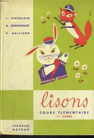 Seller image for LISONS". COURS ELEMENTAIRE 1re ANNEE. LECTURE, ELOCUTION, VOCABULAIRE, EXERCICES. for sale by Le-Livre