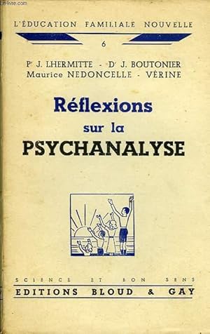 Bild des Verkufers fr REFLEXIONS SUR LA PSYCHANALYSE zum Verkauf von Le-Livre