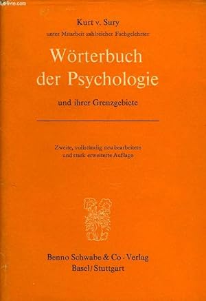 Imagen del vendedor de WORTERBUCH DER PSYCHOLOGIE, UND IHRER GRENZGEBIETE a la venta por Le-Livre