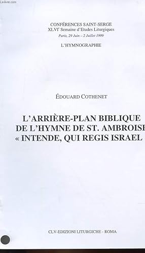 Imagen del vendedor de L'HYMNOGRAPHIE - L'ARRIERE-PLAN BIBLIQUE DE L'HYMNE DE ST. AMBROISE "INTENDE, REGIS ISRAEL" a la venta por Le-Livre