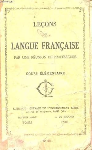 Seller image for LECONS n62- LANGUE FRANCAISE par runion de Professeurs - cours lmentaire for sale by Le-Livre