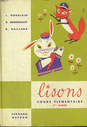 Seller image for LISONS". COURS ELEMENTAIRE 1re ANNEE. LECTURE, ELOCUTION, VOCABULAIRE, EXERCICES. for sale by Le-Livre