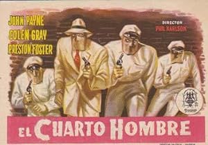 EL CUARTO HOMBRE - Ideal de Alicante - Director: Phil Karlson - Actores: John Payne, Colen Gray, ...
