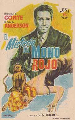 EL MISTERIO DEL MONO ROJO - Ideal de Alicante - Director: Ken Hughes - Actores: Richard Conte, Ro...