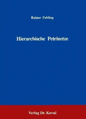 Seller image for Hierarchische Petrinetze, for sale by Verlag Dr. Kovac GmbH