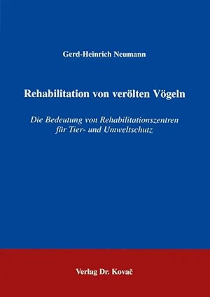 Seller image for Rehabilitation von ver lten V geln, for sale by Verlag Dr. Kovac GmbH