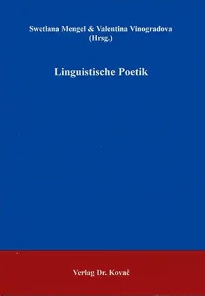 Seller image for Linguistische Poetik, for sale by Verlag Dr. Kovac GmbH