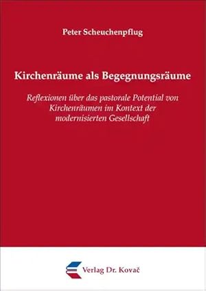 Seller image for Kirchenräume als Begegnungsräume, for sale by Verlag Dr. Kovac GmbH