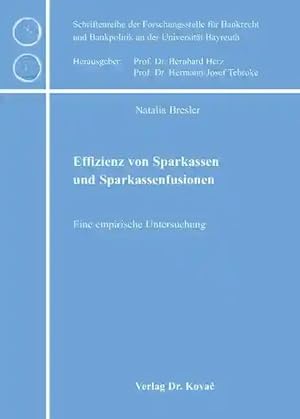 Imagen del vendedor de Effizienz von Sparkassen und Sparkassenfusionen, Eine empirische Untersuchung a la venta por Verlag Dr. Kovac GmbH