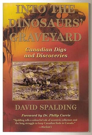 Imagen del vendedor de Into the Dinosaurs' Graveyard: Canadian Digs and Discoveries a la venta por Silver Creek Books & Antiques