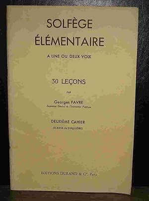 Imagen del vendedor de SOLFEGE ELEMENTAIRE A UNE OU DEUX VOIX a la venta por Livres 113