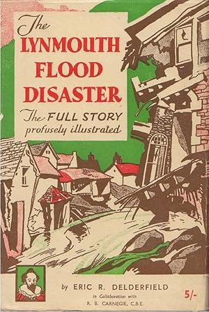 Immagine del venditore per The Lynmouth Flood Disaster venduto da C P Books Limited