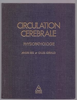 Immagine del venditore per CIRCULATION CEREBRALE PHYSIOPATHOLOGIE venduto da Libreria 7 Soles