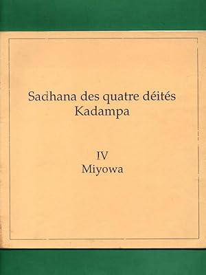 Bild des Verkufers fr SADHANA DES QUATRE DEITES KADAMPA. IV- MIYOWA. zum Verkauf von Librera DANTE