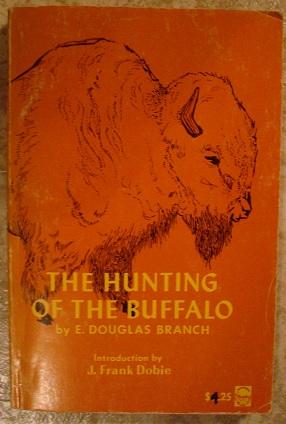 Seller image for The Hunting of the Buffalo for sale by Bev's Book Nook