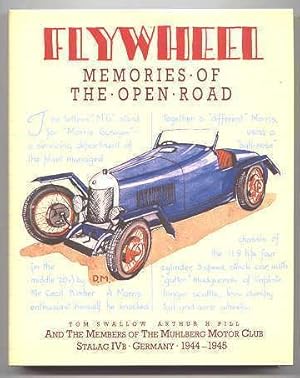 Imagen del vendedor de FLYWHEEL: MEMORIES OF THE OPEN ROAD. a la venta por Capricorn Books