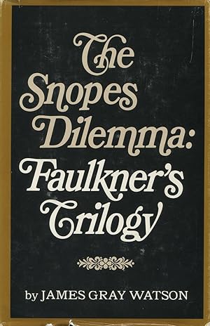 Immagine del venditore per The Snopes Dilemma: Faulkner's Trilogy venduto da Kenneth A. Himber