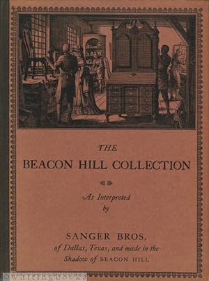 The Beacon Hill Collection, Inspired by the Early Designers & Craftsmen of the Eighteenth Century...