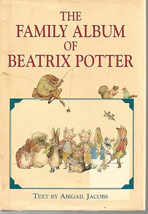 Seller image for The Family Album of Beatrix Potter for sale by Beverly Loveless