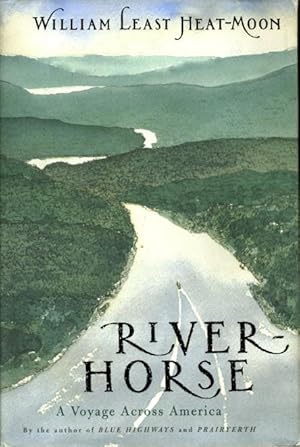 Image du vendeur pour RIVER-HORSE: The Logbook of a Boat Across America. mis en vente par Bookfever, IOBA  (Volk & Iiams)