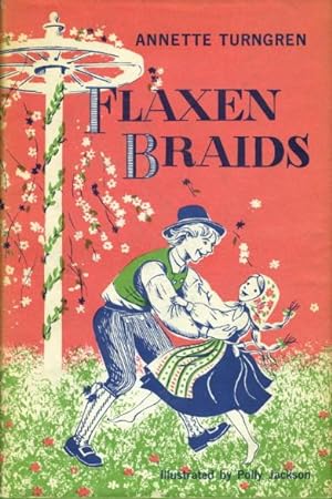 Image du vendeur pour FLAXEN BRAIDS: A Chapter from a Real Swedish Childhood. mis en vente par Bookfever, IOBA  (Volk & Iiams)