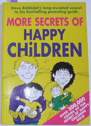 Seller image for More Secrets of Happy Children for sale by Reading Habit