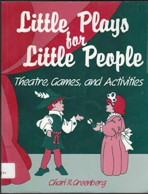 Little Plays for Little People Theatre, Games and Activities