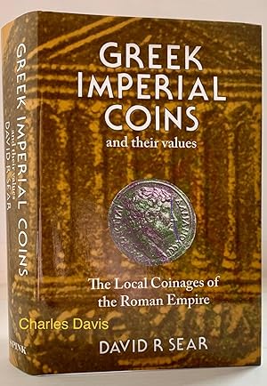 Seller image for Greek Imperial Coins and Values. The Local Coinages of the Roman Empire for sale by Charles Davis