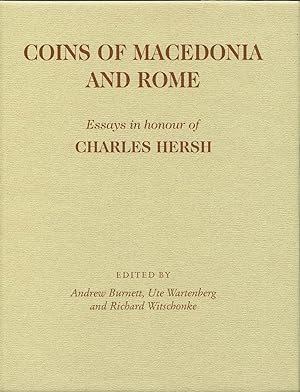 Coins of Macedonia and Rome: Essays in Honor of Charles Hersh