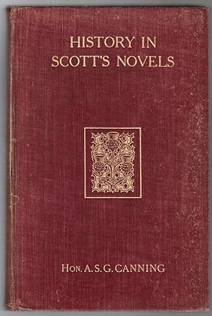 Image du vendeur pour History in Scott's Novels: A Literacy Sketch mis en vente par Besleys Books  PBFA