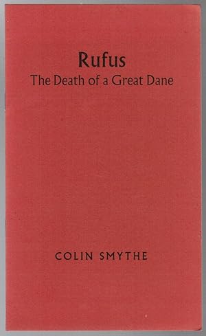 Bild des Verkufers fr Rufus: The Death of a Great Dane zum Verkauf von Besleys Books  PBFA