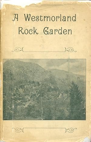 Bild des Verkufers fr A Westmorland Rock Garden zum Verkauf von CHARLES BOSSOM