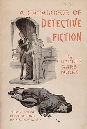 Imagen del vendedor de A Catalogue of Detective Fiction by Charles Rare Books [Catalogue No. 23] a la venta por Bertram Rota Ltd