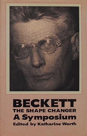 Seller image for Beckett the shape changer; a symposium for sale by Bertram Rota Ltd