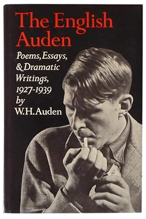 Bild des Verkufers fr The English Auden: Poems, Essays and Dramatic Writings 1927-1939 zum Verkauf von Bertram Rota Ltd