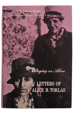 Seller image for Staying on Alone: Letters of Alice B. Toklas for sale by Bertram Rota Ltd