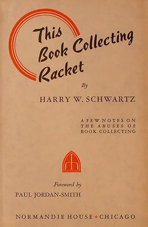 Seller image for This Book Collecting Racket; a few notes on the abuses of book collecting for sale by Bertram Rota Ltd