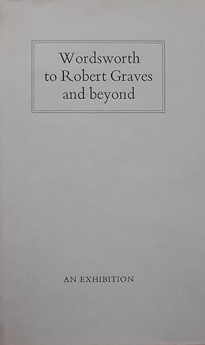 Imagen del vendedor de Wordsworth to Robert Graves and beyond: Presentation and Association Copies from the Collection of Simon Nowell Smith; an exhibition [at the] Bodleian Library, November 1983 to January 1984 a la venta por Bertram Rota Ltd