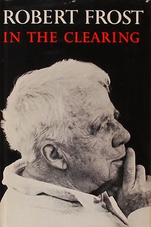 Immagine del venditore per In the Clearing; poems venduto da Bertram Rota Ltd