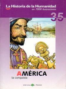 Imagen del vendedor de AMERICA: La Conquista. a la venta por KALAMO LIBROS, S.L.