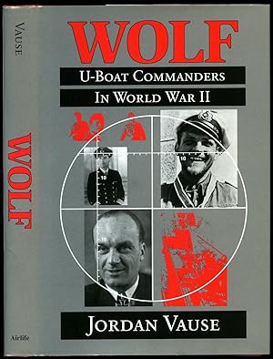 Bild des Verkufers fr Wolf U-boat Commanders in World War II zum Verkauf von Little Stour Books PBFA Member
