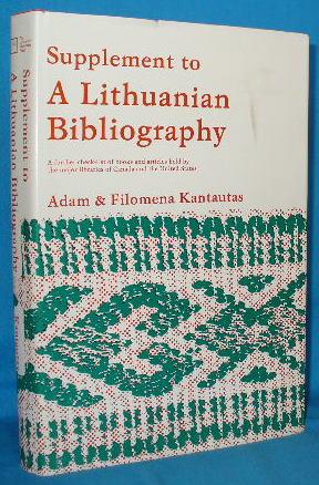 Seller image for Supplement to A Lithuanian Bibliography: A Further Check-list of Books and Articles Held By the Major Libraries of Canada and the United States for sale by Alhambra Books