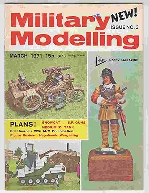 Seller image for Military Modelling Issue No. 3 March 1971 for sale by Riverwash Books (IOBA)