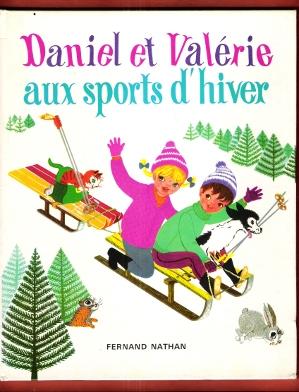 Seller image for Daniel et Valrie Aux Sports D'hiver for sale by Au vert paradis du livre