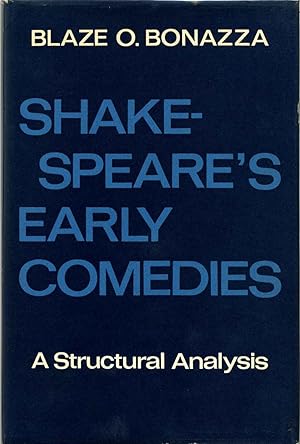 Seller image for SHAKESPEARE'S EARLY COMEDIES. A Structural Analysis. for sale by Kurt Gippert Bookseller (ABAA)